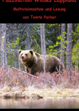 Filmplakat FASZINATION WILDES LAPPLAND Multivisionsshow und Lesung